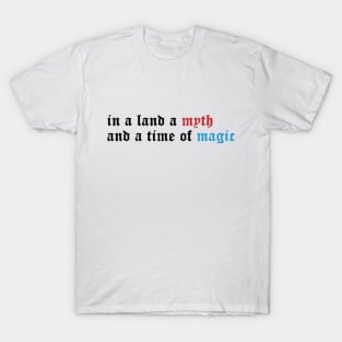 in a land of myth (colour) T-Shirt